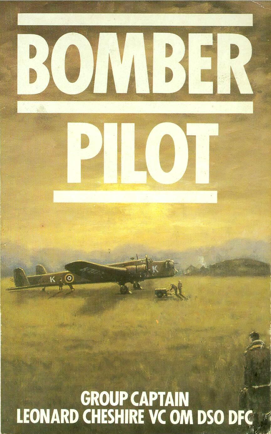 Bomber Pilot by Leonard Cheshire